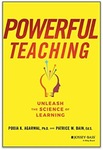 Powerful Teaching: Unleash the Science of Learning by Pooja K. Agarwal and Judith S. Pinnolis