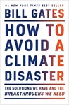 How to Avoid a Climate Disaster: the Solutions We Have and the Breakthroughs We Need by Kevin Block-Schwenk and Judith S. Pinnolis