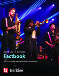 2018-2019 Berklee Factbook by Office of Institutional Research and Assessment